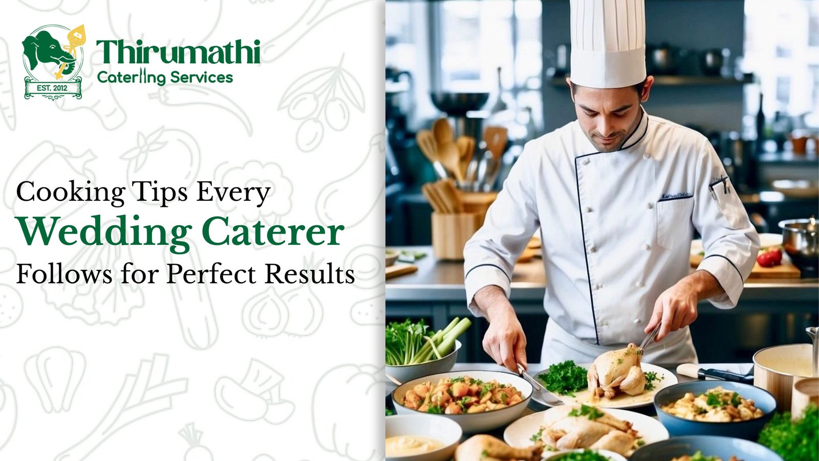 Cooking Tips Every Wedding Caterer Follows | Best Catering in Madurai